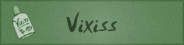 Vixiss : la cr�me miracle.